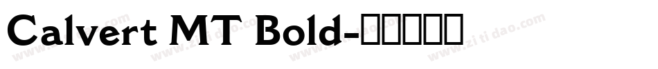 Calvert MT Bold字体转换